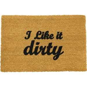 Rohožka z přírodního kokosového vlákna Artsy Doormats I Like It Dirty